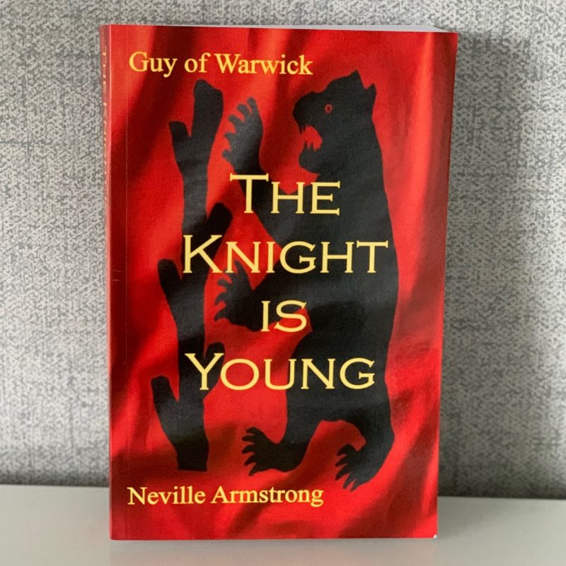 The Knight is Young - by Neville Armstrong