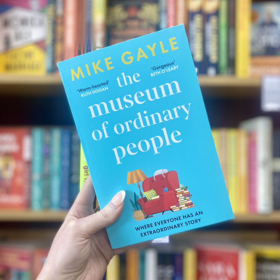 The Museum of Ordinary People by Mike Gayle - JUNE
