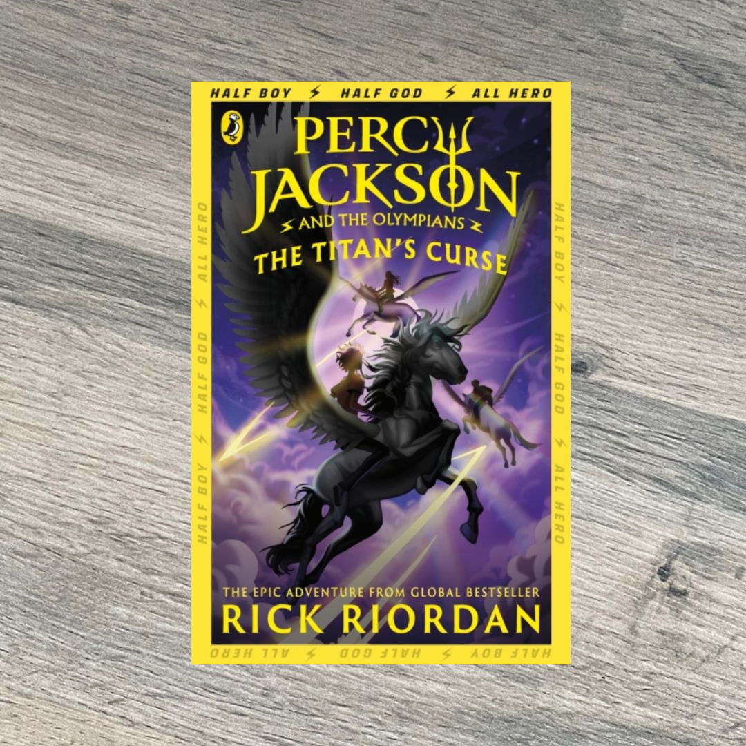 Percy Jackson and the Titan’s Curse by Rick Riordan