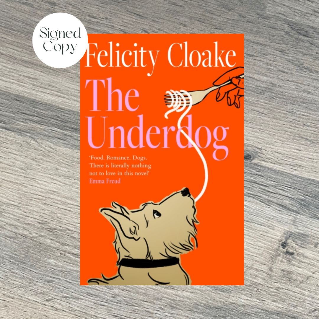 The Underdog by Felicity Cloake SIGNED COPY