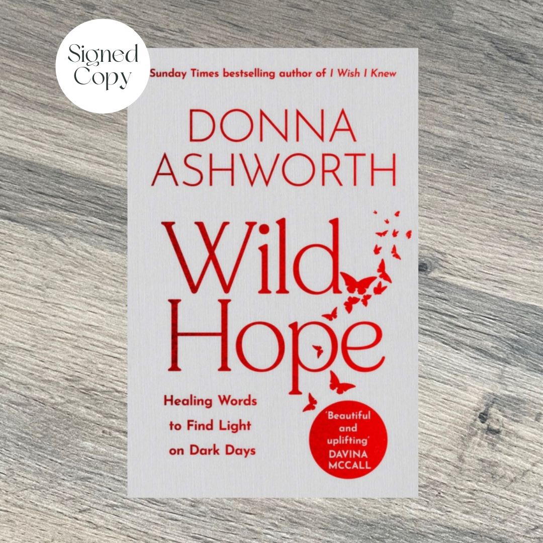Wild Hope by Donna Ashworth SIGNED COPY