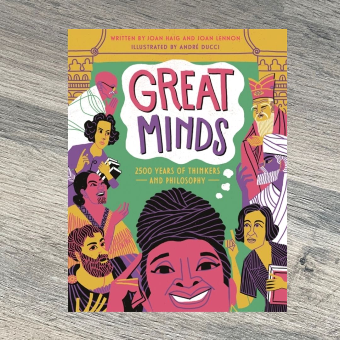 Great Minds by Dr Joan Dritsas Haig & Dr Joan Lennon