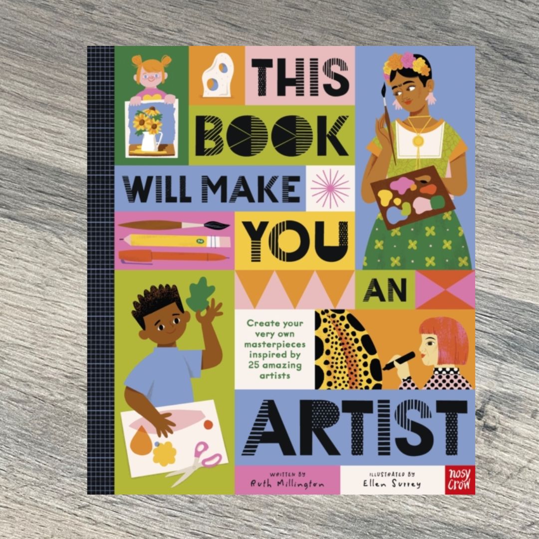 This Book Will Make You An Artist by Ruth Millington