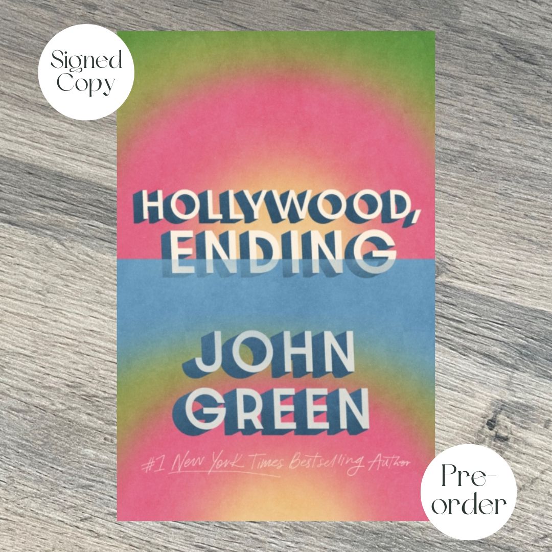 HOLLYWOOD, ENDING by John Green SIGNED COPY