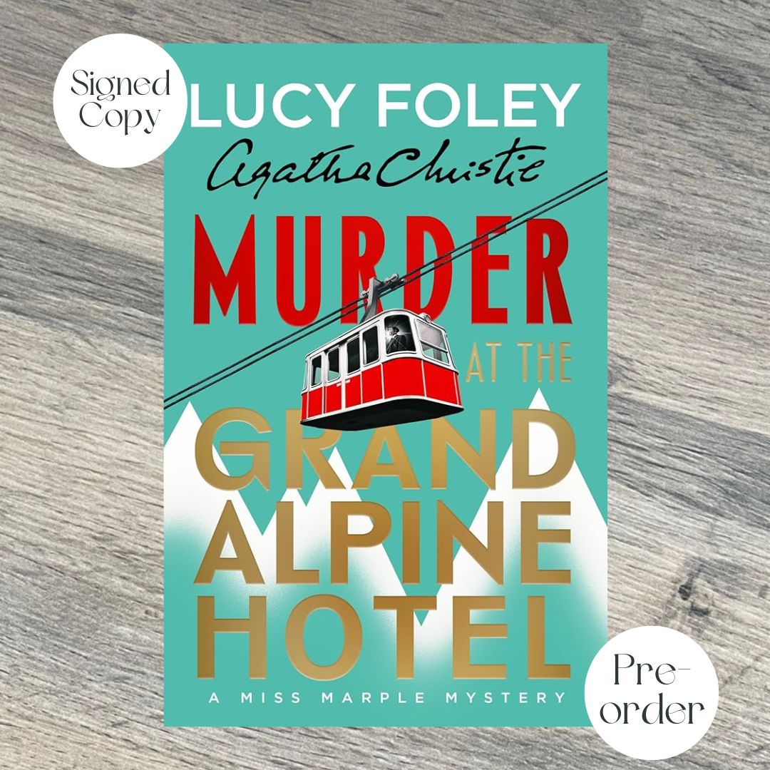 MURDER AT THE GRAND ALPINE HOTEL by Lucy Foley SIGNED & SPRAYED EDGE EDITION