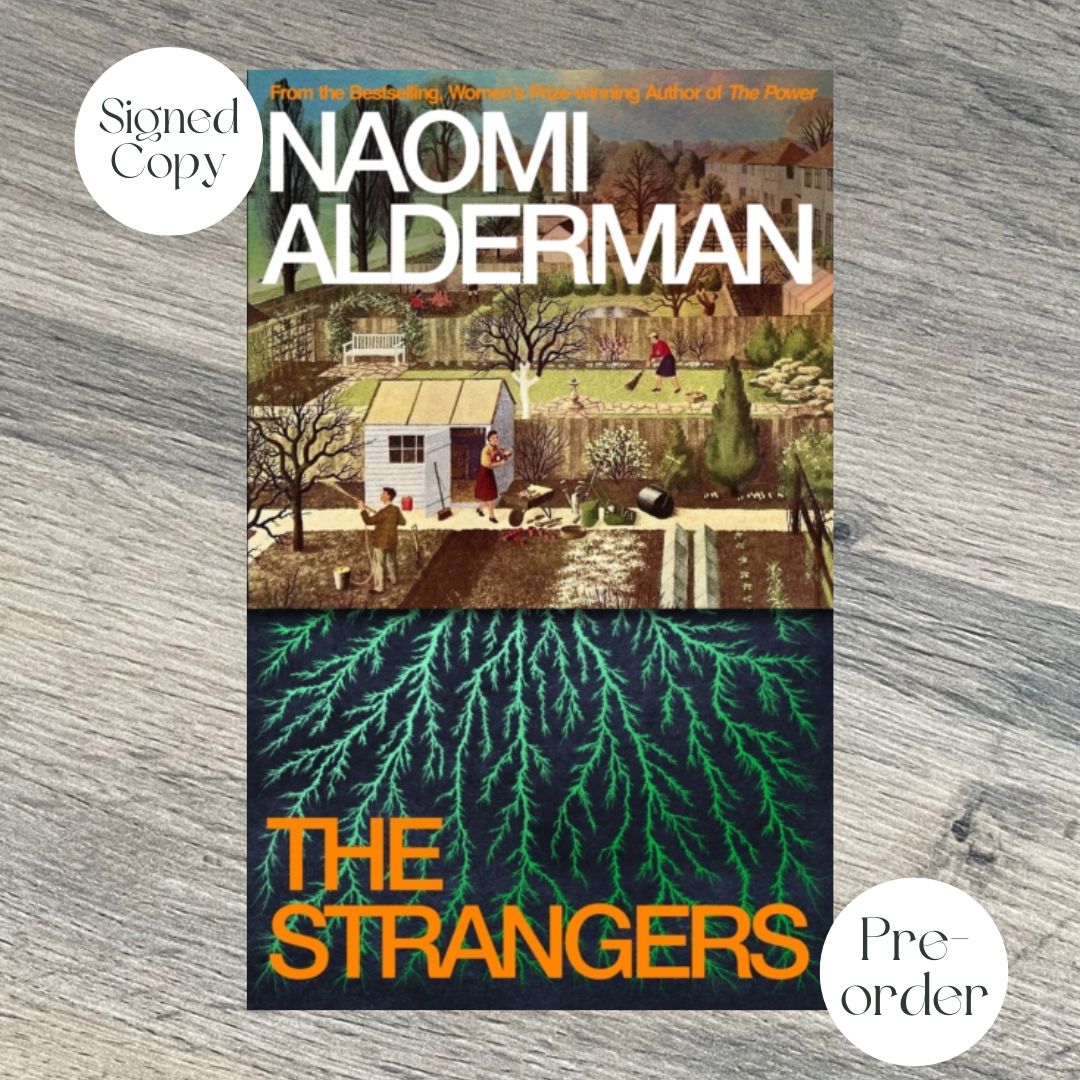 THE STRANGERS by Naomi Alderman SIGNED COPY