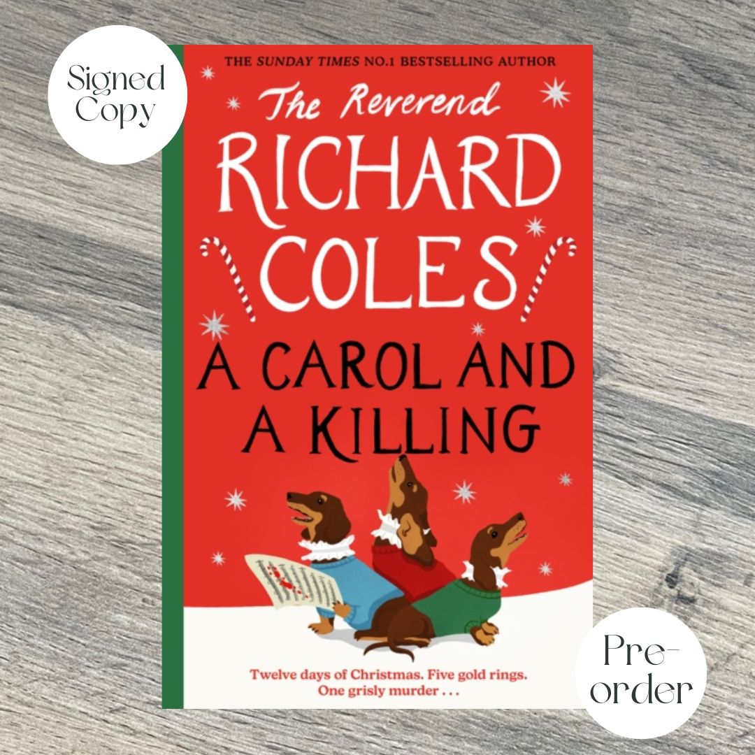 A CAROL AND A KILLING by The Reverend Richard Coles SIGNED COPY
